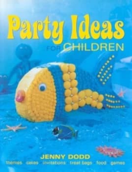 Party Ideas for Children by Jenny Dodd Paperback