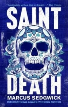 Saint Death by Marcus Sedgwick Paperback