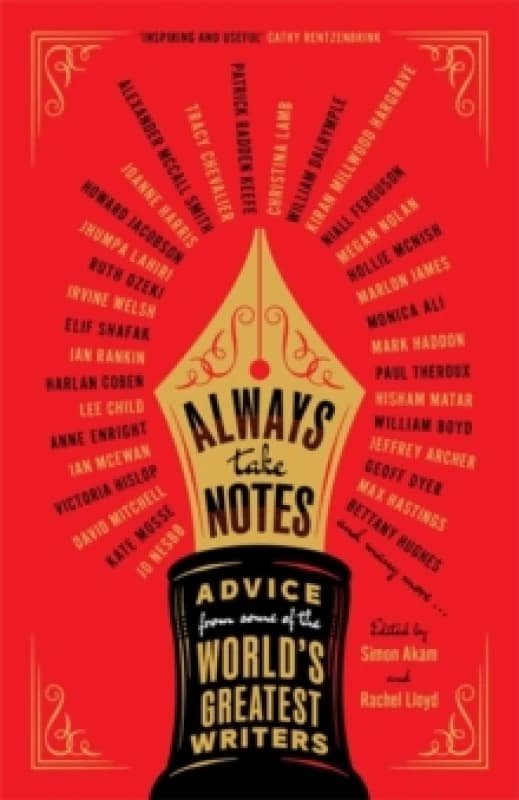 Always Take Notes. Hardback. By Simon Akam, Rachel Lloyd Books