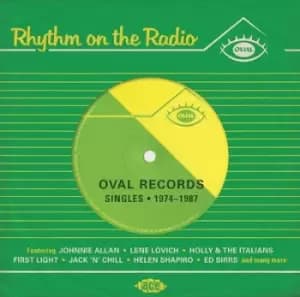 Rhythm On the Radio Oval Records Singles 1974-1987 by Various Artists CD Album