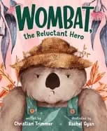 wombat the reluctant hero