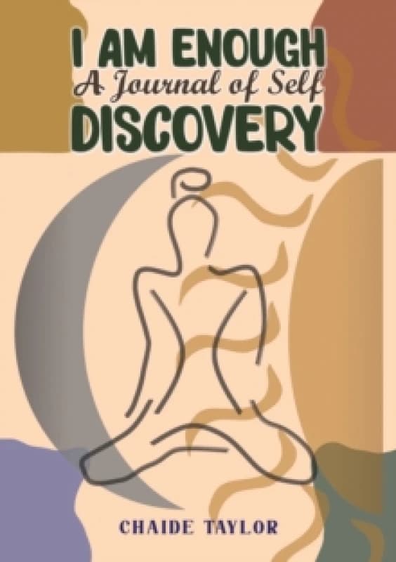 I am Enough : A Journal of Self-Discovery Paperback / softback