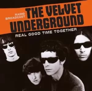 Real Good Time Together Radio Broadcast by The Velvet Underground CD Album