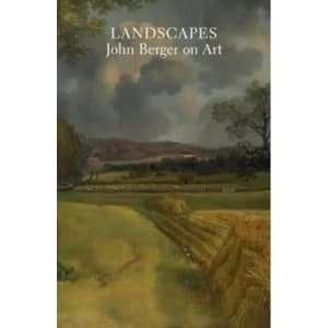 Landscapes : John Berger on Art