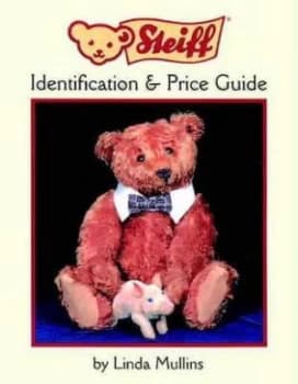 Steiff Identification and Price Guide by Linda Mullins Hardback