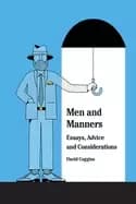 men and manners essays advice and considerations