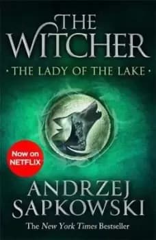 The lady of the lake by Andrzej Sapkowski
