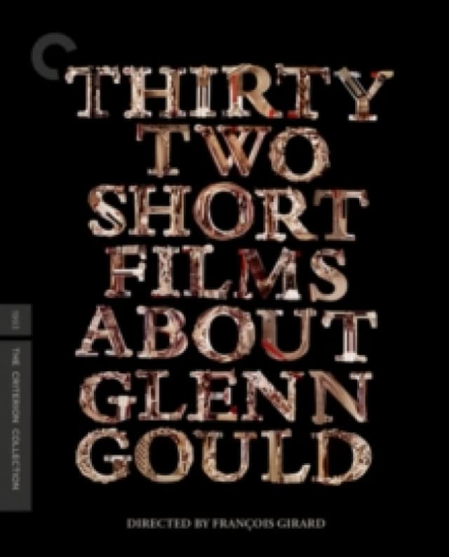 Thirty Two Short Films About Glenn Gould - Criterion Collection Bluray 5061088920586