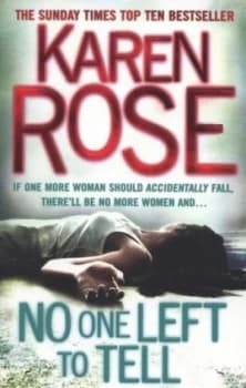 No One Left to Tell by Karen Rose Paperback