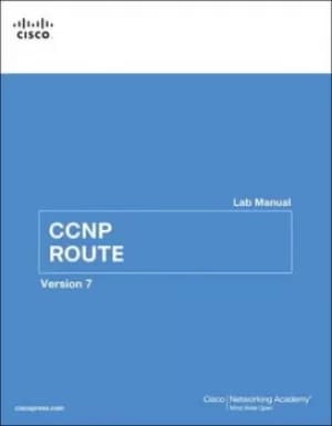 CCNP ROUTE lab manual by Cisco Networking Academy Program