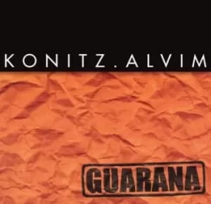 Guarana by Lee Konitz & Cesarius Alvim CD Album