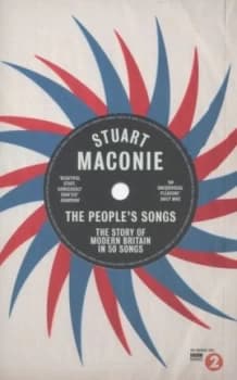 The Peoples Songs by Stuart Maconie Paperback