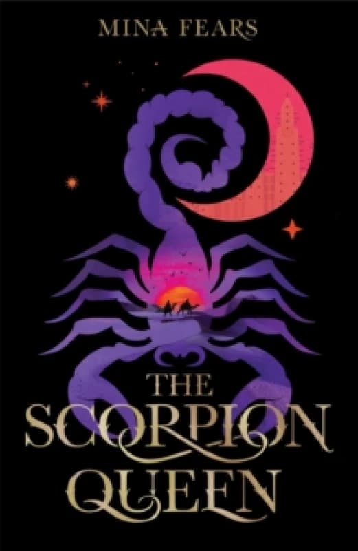 The Scorpion Queen. Hardback. By Mina Fears Books