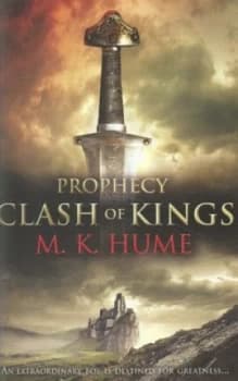 Prophecy. Book 1 Clash of Kings by M. K. Hume Paperback