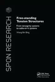 Free-Standing Tension Structures From Tensegrity Systems to Cable-Strut Systems
