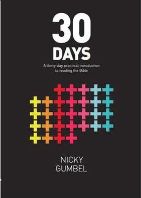 30 Days by Revd Nicky Gumbel Paperback