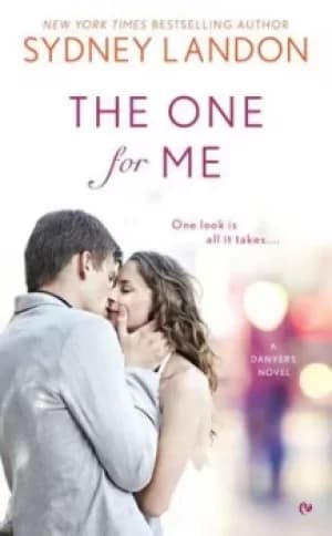 The one for me by Sydney Landon