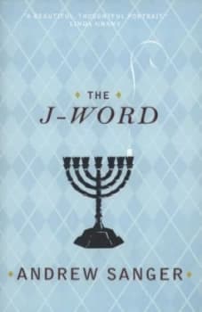 The J-Word by Andrew Sanger Paperback