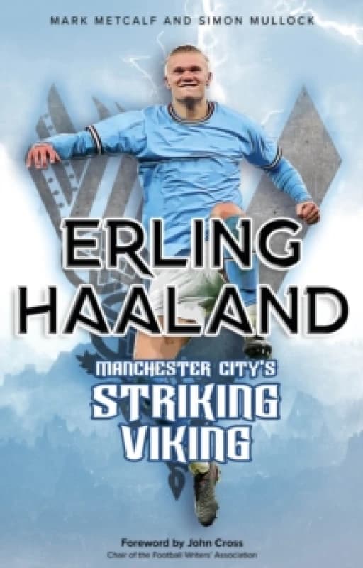 Erling Haaland : Manchester City's Striking Viking Paperback / softback