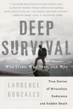 Deep Survival - Who Lives Who Dies and Why by Laurence Gonzales Book