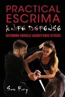 Practical Escrima Knife Defense : Filipino Martial Arts Knife Defense Training