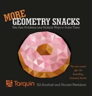 more geometry snacks bite size problems and multiple ways to solve them