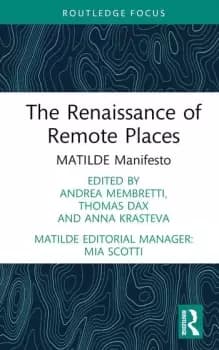 The Renaissance of Remote Places MATILDE Manifesto