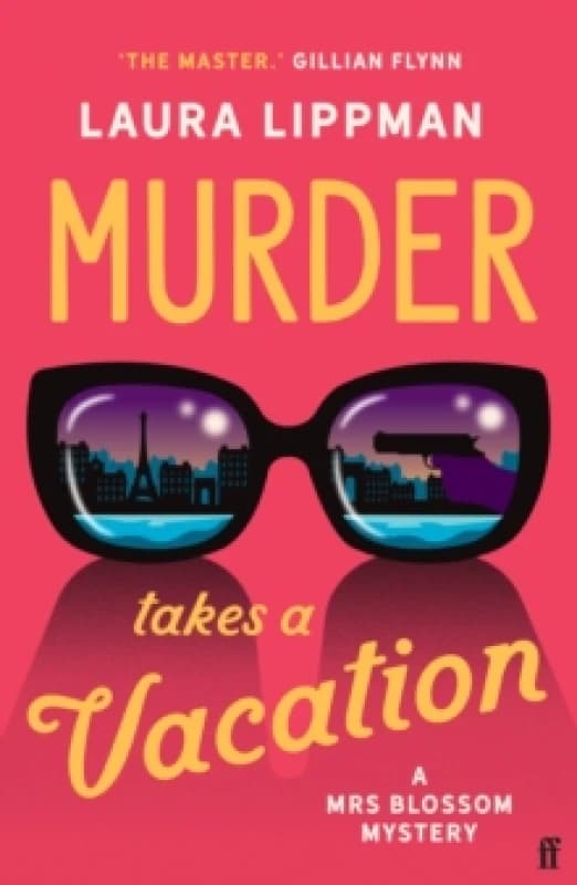 Murder Takes a Vacation : A Stylist Unmissable Summer Thriller Paperback / softback