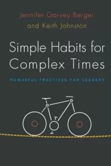 Simple Habits for Complex Times : Powerful Practices for Leaders
