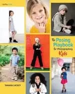 posing playbook for photographing kids strategies and techniques for creati