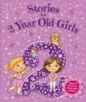 Stories for 2 Year Old Girls by Paul Sharp Hardback
