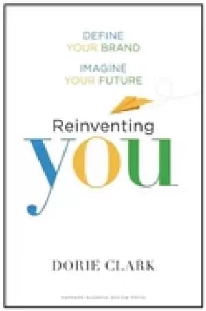 reinventing you define your brand imagine your future