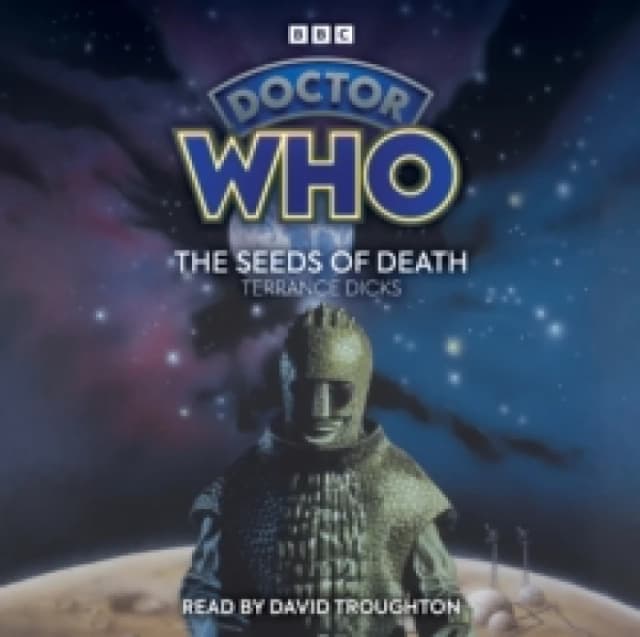 Doctor Who: The Seeds of Death : 2nd Doctor Novelisation CD-Audio