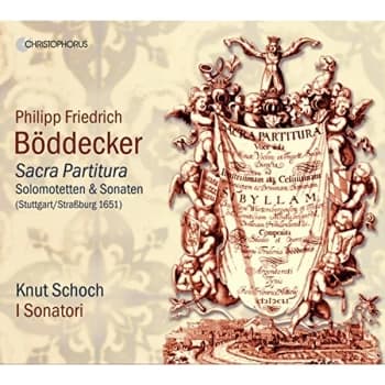 Knut Schoch; I Sonatori - Philipp Friedrich Böddecker: Sacra Partitura CD