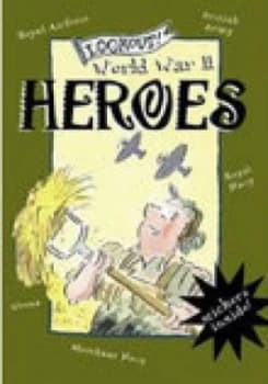 World War Two Heroes by Elizabeth Newbery Book