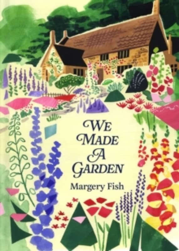 We Made a Garden Hardback