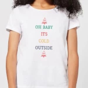 Oh Baby It's Cold Outside Womens Christmas T-Shirt - White - 3XL