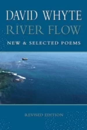 river flow new and selected poems revised revised