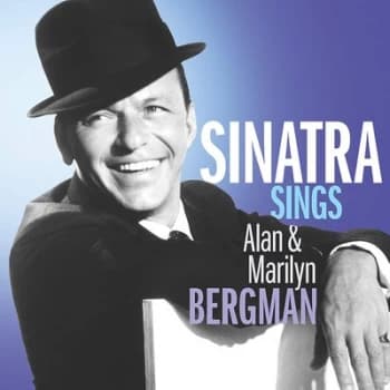 Sinatra Sings Alan & Marilyn Bergman by Frank Sinatra CD Album