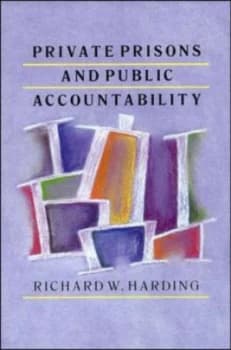 Private Prisons and Public Accountability by Richard Harding Paperback