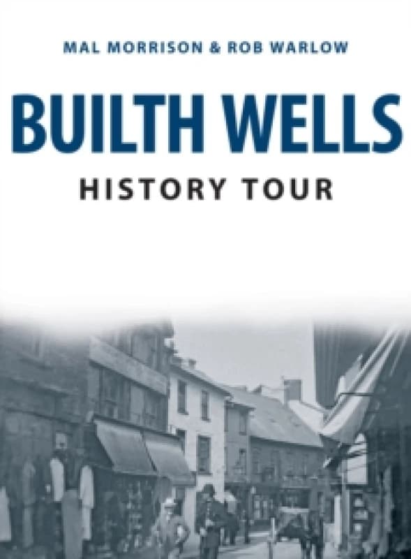 Builth Wells History Tour Paperback / softback