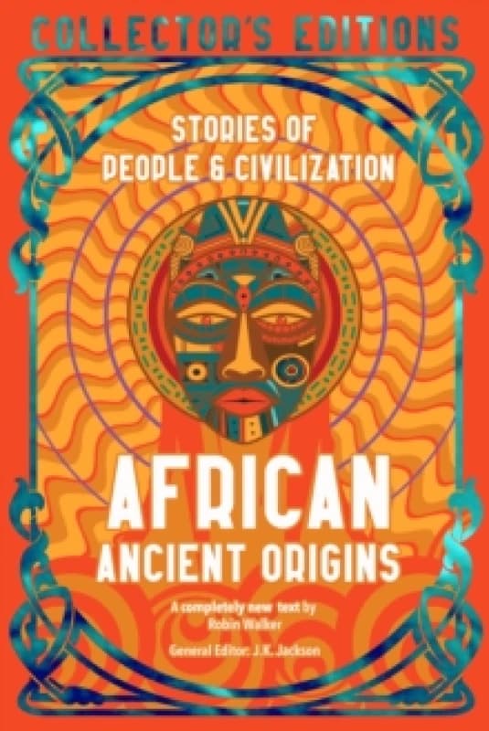 African Ancient Origins : Stories Of People & Civilization Hardback