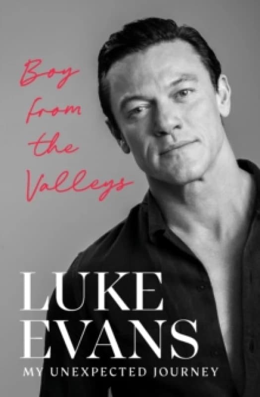 Boy From the Valleys : My unexpected journey Hardback