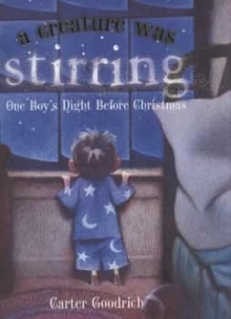 A Creature Was Stirring by Clement C Moore Paperback