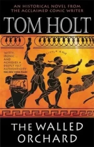 The walled orchard by Tom Holt