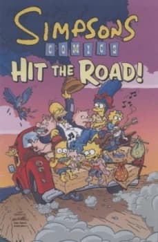 Simpsons Comics Hit the Road by Matt Groening and Karen Bates and Ian Boothby Paperback