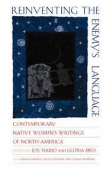 Reinventing the Enemys Language - Contemporary Native Womens Writings of North America paper by Gloria Bird Paperback