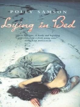 Lying in Bed by Polly Samson Hardback