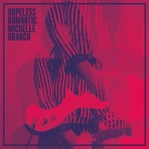 Hopeless Romantic by Michelle Branch CD Album
