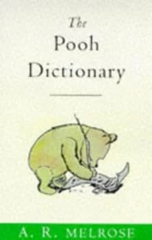 The Pooh Dictionary by A. R Melrose and Ernest H Shepard Book